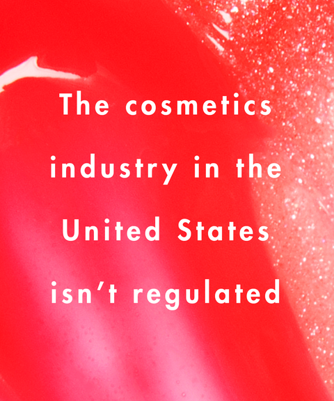 the cosmetics�industry in the�united states�isn’t regulated