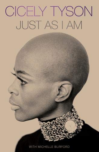 <i>Just as I Am</i> by Cicely Tyson