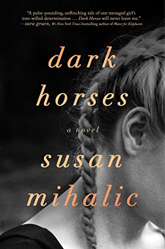 <i>Dark Horses</i> by Susan Mihalic