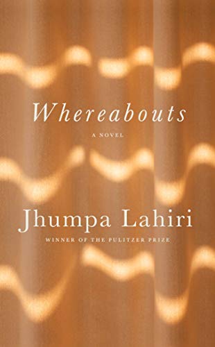<i>Whereabouts</i> by Jhumpa Lahiri