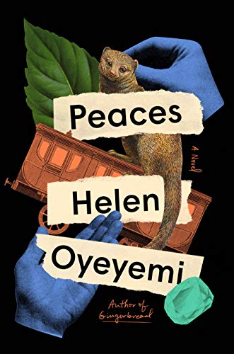 <i>Peaces</i> by Helen Oyeyemi