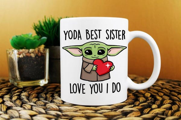  Best Sister Ever Yoda Best Sister Mug Best Sister Gift