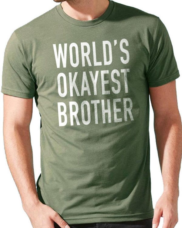 World's Okayest Brother Funny Shirt