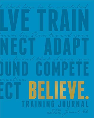 Believe Training Journal (Electric Blue Edition)