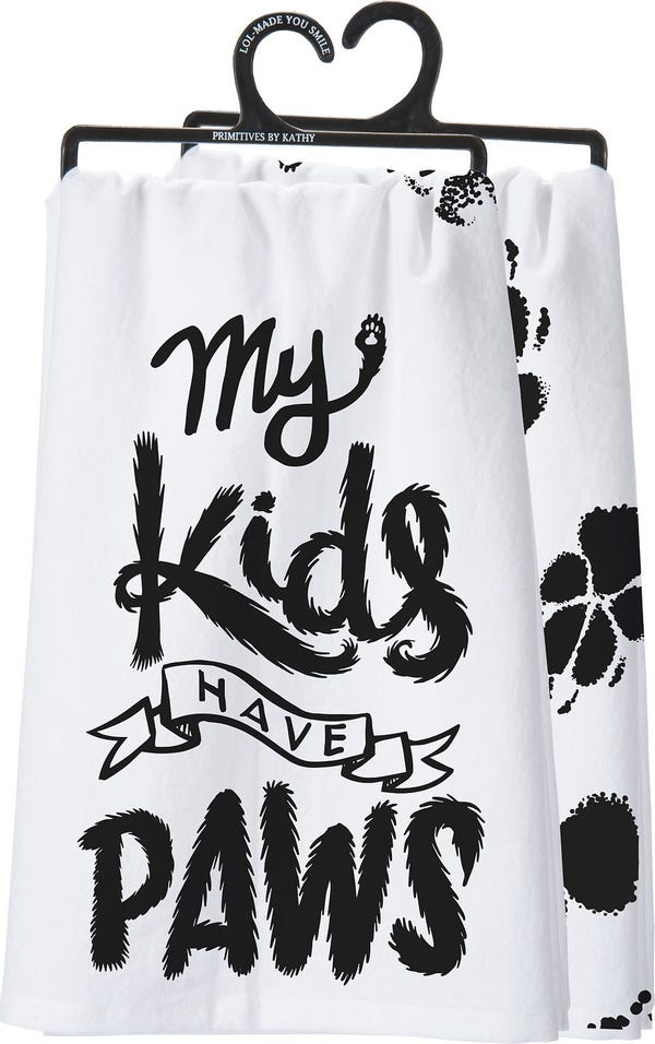 "My Kids Have Paws" Dish Towel