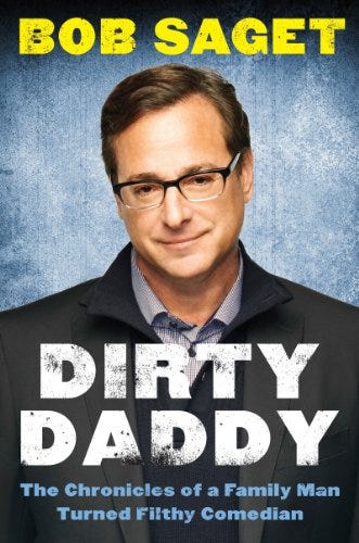 Dirty Daddy: The Chronicles of a Family Man Turned Filthy Comedian (Kindle eBook)