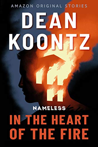 In the Heart of the Fire (Nameless: Season 1 Book 1)