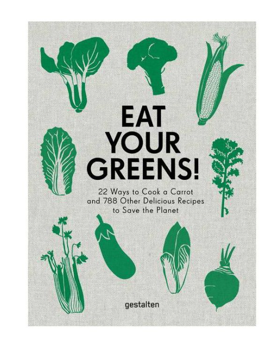 Eat Your Greens! - by Anette Dieng & Ingela Persson (Hardcover)